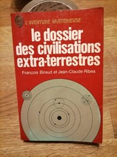 Livre - "Le dossier des civilisations extraterrestres" de Biraud et Ribes