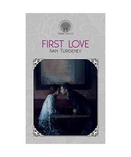 First Love, Ivan Turgenev