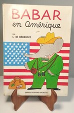 BABAR EN AMERIQUE 1967 EO GRANDS ALBUMS HACHETTE ?