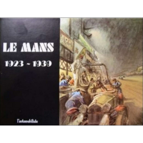 Le mans 1923 - ▄▀▄, 1923-1939