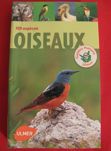 Oiseaux guide 420 espèces - oiseaux,