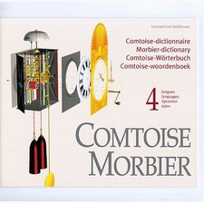 HORLOGE COMTOISE MORBIER - DICTIONNAIRE 4 LANGUES 4 LANGUAGES 4 SPRACHEN 4 TALEN