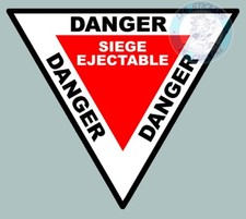 STICKER PANNEAU DANGER SIEGE EJECTABLE AVION 9cm de hauteur AUTOCOLLANT DB088