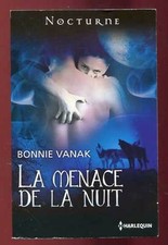 BONNIE VANAK: LA MENACE DE LA