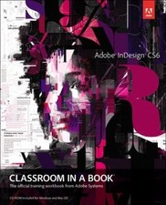 Adobe Indesign CS6 Classroom Dans Un Livre Compact Disc Adobe Creativ