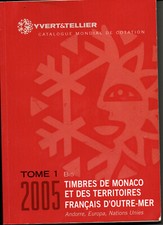 catalogue yvert et tellier,Monaco et français d'outremer 2005