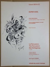 BERLIOZ - SUPER COOL pour percussion avec accompagnement de piano ou marimba 