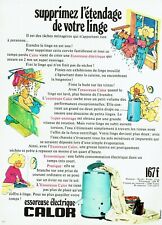  publicité Advertising 0422 1972  essoreuse éléctrique Calor supprimez étandage 