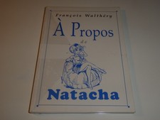 WALTHERY - A PROPOS DE NATACHA