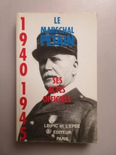 Le Marechal Pétain ses actes