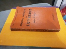 Manuel Pratique De Lutherie Encyclopédie Roret 1952