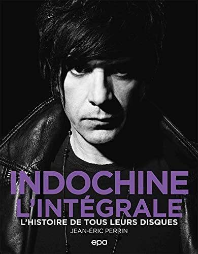 Indochine l integrale - -, l'integrale