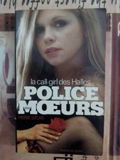 Livre Police Des Mœurs, La Call-girl Des Halles