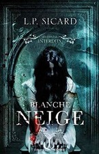 Blanche Neige  de Sicard