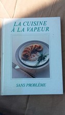 La Cuisine a la vapeur sans problème Livre De Benson Kate