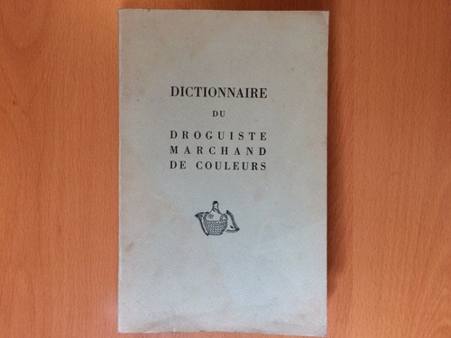 Dictionnaire droguiste - dictionnaire, du