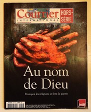Courrier international Hors-série 19 Au nom de Dieu