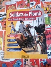 Soldat de Plomb De La Grande Armée De Napoléon - Éditions ATLAS - Livret N°4