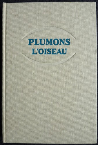 Plumons oiseau hervé bazin - l'oiseau,