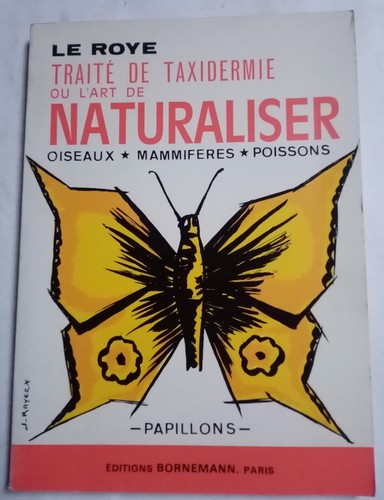 Traité taxidermie art - traité,