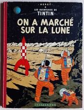TINTIN ON A MARCHE SUR LA LUNE