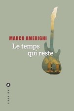 Le temps qui reste - Amerighi