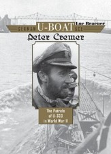 Luc Braeuer German U-Boat Ace Peter Cremer (Relié)