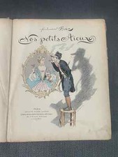 Livre illustré Nos petits aïeux Ferdinand BAC 1890 maison Quantin