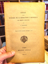 A. BLOSSIER | Essai d'une histoire de la révolution à Honfleur. Les débuts