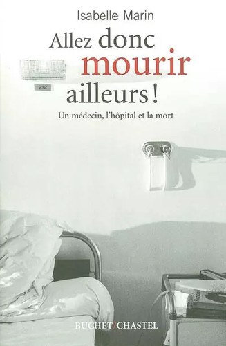 Allez mourir ailleurs le - allez,
