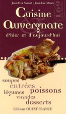 Cuisine auvergnate d'hier et d'aujourd'hui