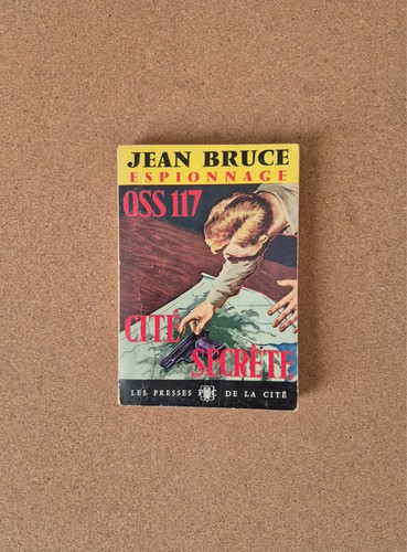 Livre oss117 cité secrete - "oss117, "
