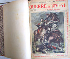 HISTOIRE POPULAIRE de la GUERRE de 1870-71 Lt Col ROUSSET vers 1912 TBE complet
