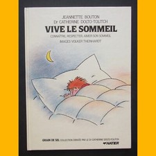 VIVE LE SOMMEIL Jeannette Bouton Dr Catherine Dolto-Tolitch 1988