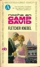 Noche en Camp David - Fletcher Knebel - V402376