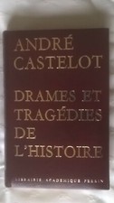 DRAMES ET TRAGEDIES DE L