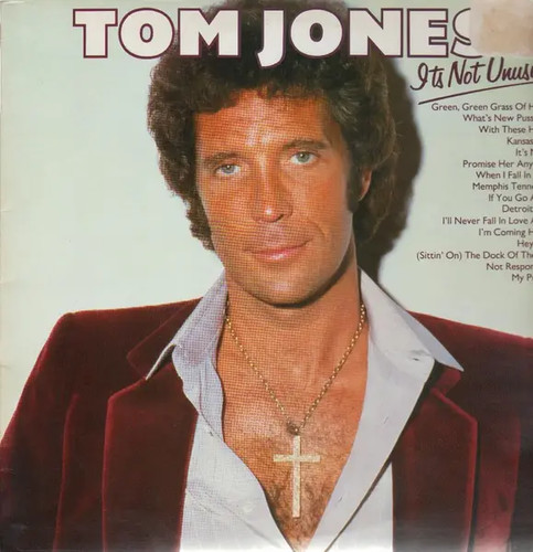 Tom jones not unusual - tom,