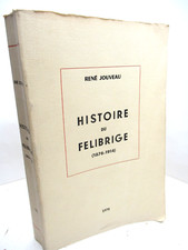 RENE JOUVEAU HISTOIRE DU FELIBRIGE 1970 OCCITANIE PROVENCAL MISTRAL ROUMANILLE