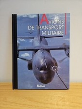 Livre AVIONS DE COMBAT - AVIONS DE TRANSPORT MILITAIRE - Éditions Atlas 