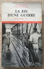 La Fin d'une guerre: Indochine
