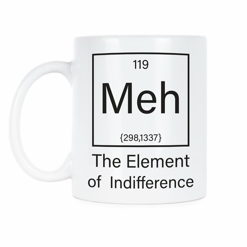 Meh coffee mug - coffee,