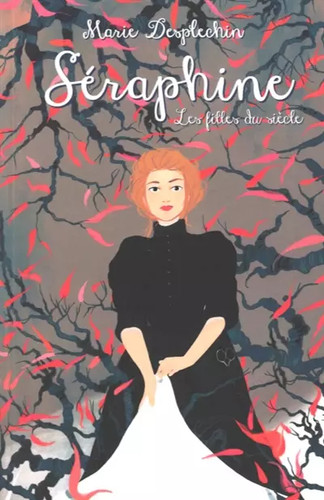 Séraphine marie desplechin - marie,
