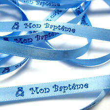 RUBAN - MON BAPTEME -TEXTE IMPRIME MARINE S/RUBAN SATIN BLEU CLAIR 1m x 8mm