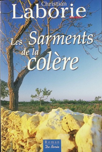 Les sarments colère - sarments, de