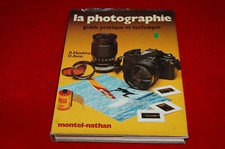 LA PHOTOGRAPHIE GUIDE PRATIQUE ET TECHNIQUE -MONTEL NATHAN par HAWKINS & AVON 