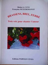 Brassens, Brel, Ferré : Trois