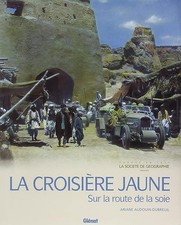 La Croisière jaune: Sur la