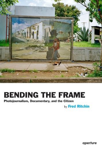 Fred ritchin bending - the, frame