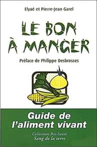 Bon manger guide de - bon, manger.
