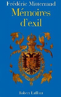 Mémoires exil frédéric - d'exil,